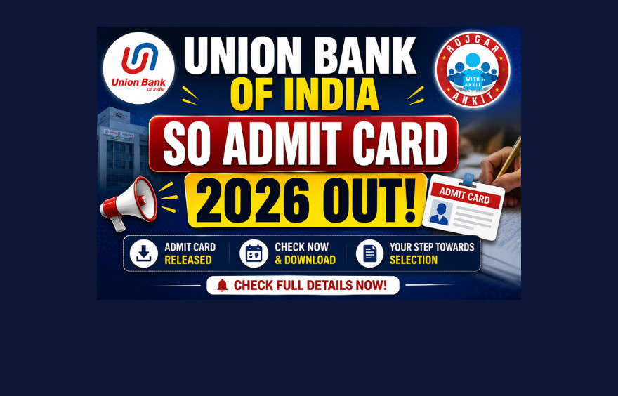 Union Bank Of India So Admit Card 2026 Out : Download Hall Ticket Now !! 1 Union Bank