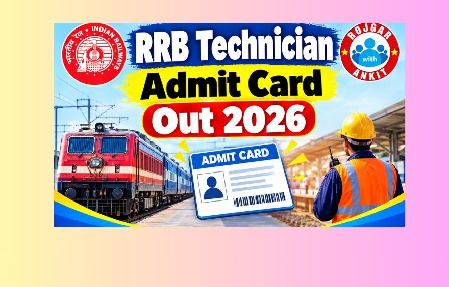 RRB Technician Admit Card Out 2026, Download Now!!