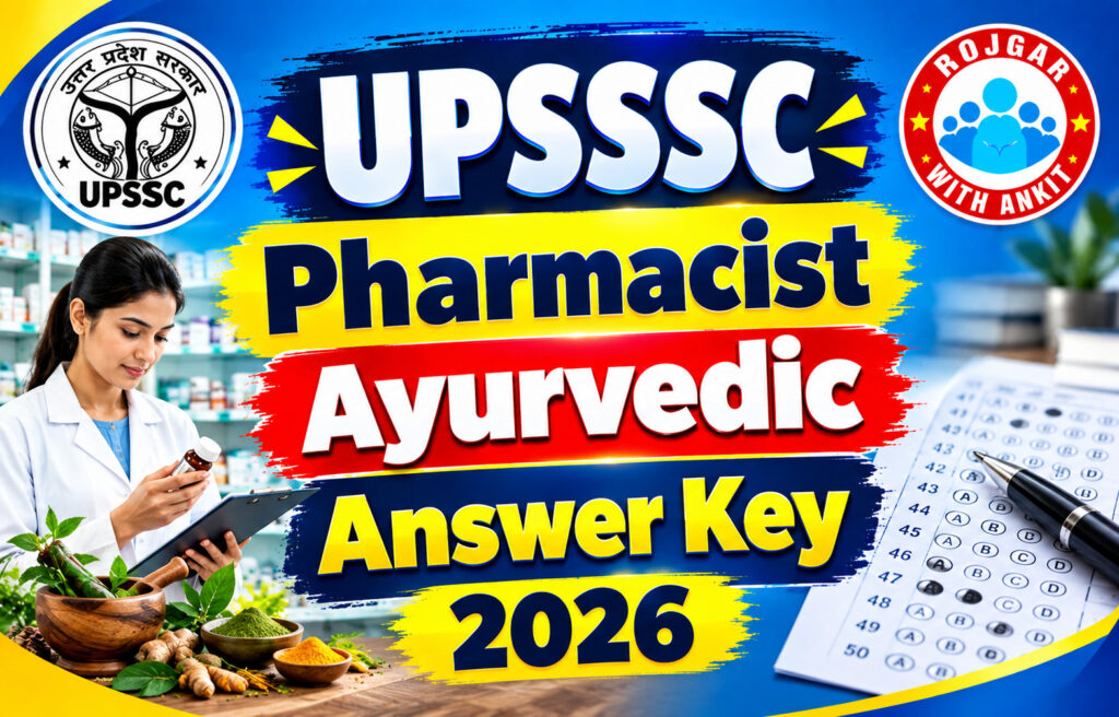 Upsssc Pharmacist Ayurvedic Answer Key 2026