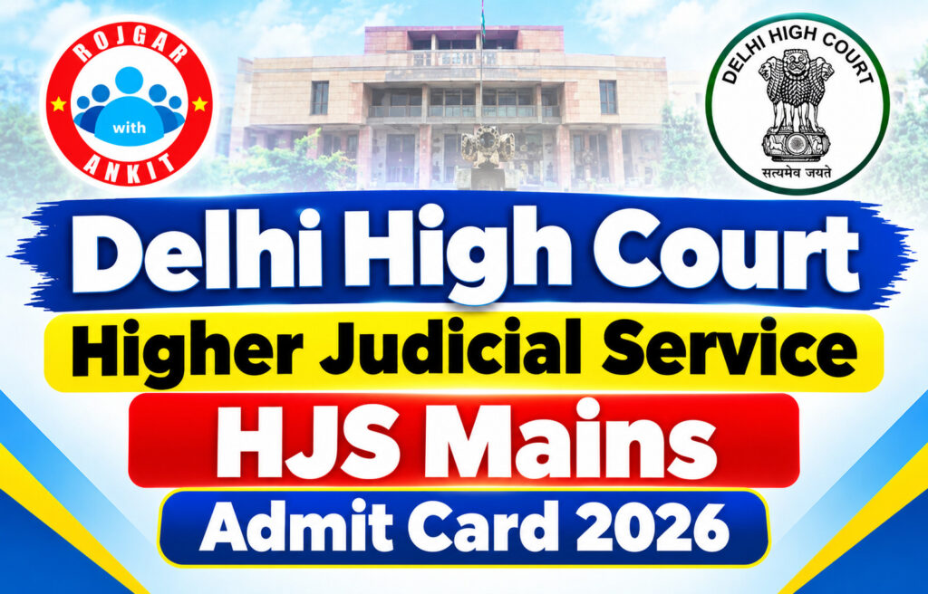Delhi High Court Higher Judicial Service Hjs Mains Admit Card 2026 2 Delhi High Court Higher Judicial Service Hjs Mains Admit Card 2026