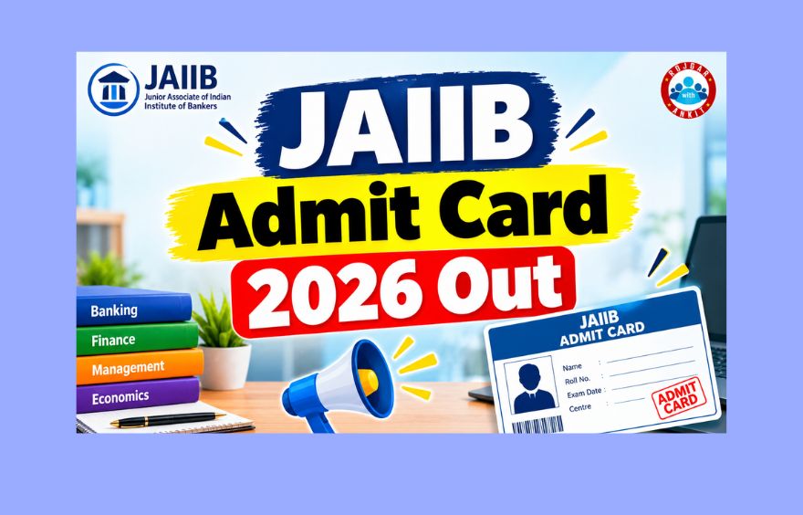 Jaiib Admit Card 2026 Out, Check Download Process 1 Jaiib