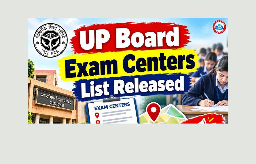 UP Board Exam Centers List Released