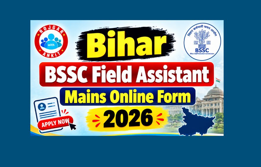 Bihar Bssc Field Assistant Mains Online Form 2026, Check All Details Now 1 Bihar Bssc Field Assistant Mains Online Form 2026