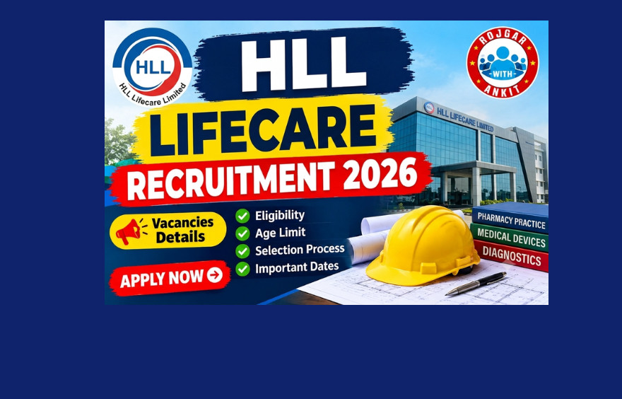 Hll Lifecare Limited Recruitment 2026 : Check Post-Wise Eligibility &Amp; Apply 1 Hll Life Care Recruitment 2026