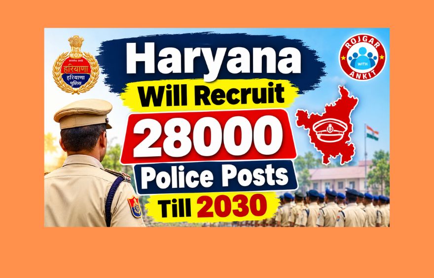 Haryana Will Recruit 28000 Police Posts Till 2030