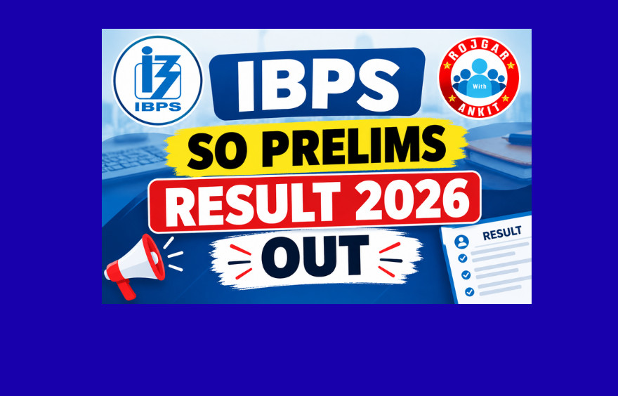 Ibps So Xvi Prelims Result 2026 Out : Check Now 1 Ibps So Prelims Result 2026 Out