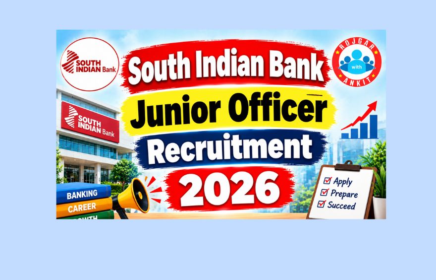 South Indian Bank Junior Officer Recruitment 2026: Apply Online, Eligibility, Salary &Amp; Last Date 1 South Indian Bank