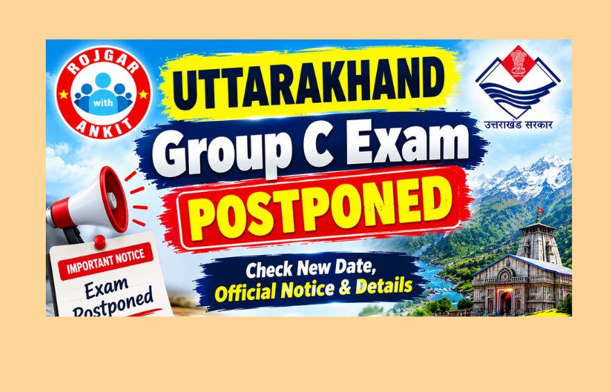 Uttarakhand Group C Exam Postponed
