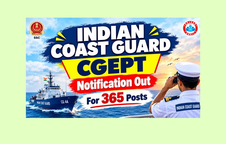 Indian Coast Guard CGEPT Notification Out