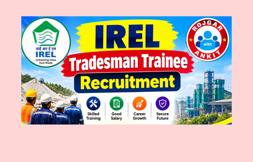 Irel Tradesman Trainee Recruitment, Check All Details Now 1 Irel Tradesman Trainee Recruitment