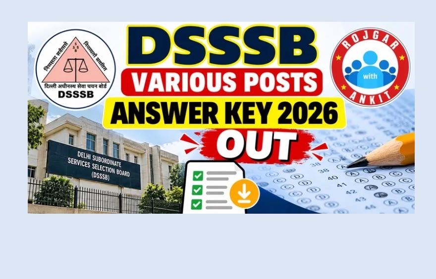 Dsssb Various Posts Answer Key 2026 Out : Check Now !! 1 Dsssb Various Posts Answer Key 2026