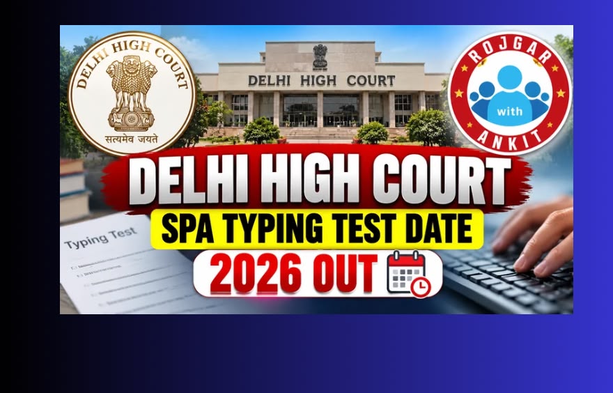 Delhi High Court Spa Typing Test Date Out